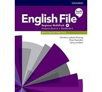 English File – Beginner – Libro del alumno y cuaderno de ejercicios – 4.ª edición – Multipack A