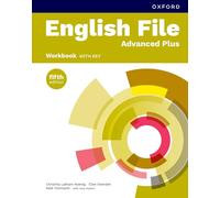 English File fifth edition: Advanced Plus: Workbook with key: Print Student Workbook with key