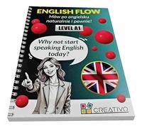ENGLISH FLOW - Mów po angielsku naturalnie i pewnie! LEVEL A1