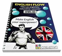 ENGLISH FLOW - Mów po angielsku naturalnie i pewnie! LEVEL A2