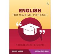 English for Academic Purposes: A Handbook for Students (Critical Study Skills)