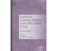 English for Academic Purposes in the EMI Context in Asia: XJTLU Impact