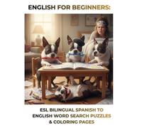 English for Beginners: ESL Bilingual Word Search & Coloring Book (Spanish-English)