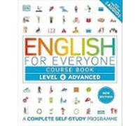 English For Everyone Course Book Level 4 Advanced: A Complete Self-stu