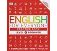 English For Everyone: Level 1: Beginner Practice Book: A Complete Self