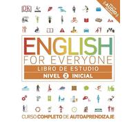 English for Everyone - Libro de estudio (nivel 2 Inicial): Curso completo de autoaprendizaje (Aprender inglés)