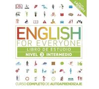 English for Everyone - Libro de estudio (nivel 3 Intermedio): Curso completo de autoaprendizaje (Aprender inglés)