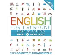 English for Everyone - Libro de estudio (nivel 4 Avanzado): Curso completo de autoaprendizaje (Aprender inglés)
