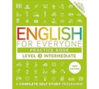 English For Everyone Practice Book Level 3 Intermediate : A Complete S