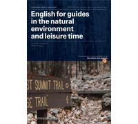 English for Guides in the Natural Environment and Leisure Time (CFGM GUÍA EN EL MEDIO NATURAL Y TIEMPO LIBRE)