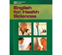 English for Health Sciences: Student's Book with Audio CD (Professional English Series - Medical, Nursing, Doctors) (Intermediate ELT): Text and Audio CD Package by Martin Milner (2005-09-30)