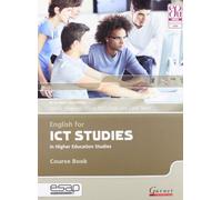 English For ICT Studies In Higher Education Studies. Course Book (+ Audio CD)