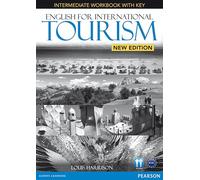 ENGLISH FOR INTERNATIONAL TOURISM INTERMEDIATE WORKBOOK WITH KEY AND AUD: Industrial Ecology (English for Tourism)