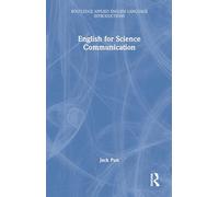 English for Science Communication (Routledge Applied English Language Introductions)