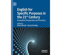 English for Specific Purposes in the 21st Century: Innovative Perspectives and Practices