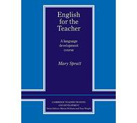 English for the Teacher: A Language Development Course (Cambridge Teacher Training and Development) - 9780521426763