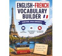 English-French Vocabulary Builder: With French Pronunciation Guide