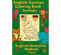 English-German Coloring Book / Englisch-Deutsches Malbuch: "Animals" / "Tiere"
