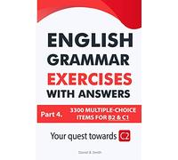 English Grammar Exercises with answers Part 4: Your quest towards C2