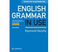 English Grammar in Use. Intermediate Book with Answers (5.ª ed.)