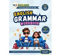 English Grammar Workbook for Kids Age 10 - ESL Beginner Grammar Practice with Exercises & Answer Key: Learn English Step by Step | Fun & Easy Grammar ... | Ideal for School, Homeschool & Self-Study