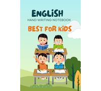 English handwriting notebook best for kids: Learn to Write Letters Neatly & Confidently