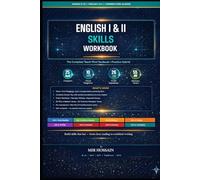 English I & II Skills Workbook Grades 9-10 Close Reading, Argument & Writing Practice: Grammar-in-Context and Vocabulary With Quizzes, Benchmarks, Rubrics & Answer Key
