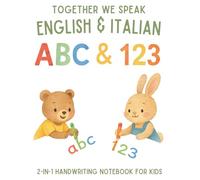 English & Italian ABC & Numbers Handwriting Workbook for Kids Learn and Trace Letters & 1-20 - Bilingual Learning for Preschool & Kindergarten