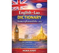 English-Lao Dictionary: A Practical Bilingual Dictionary with Transliteration for Learners, Travelers, and Language Enthusiasts