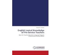 English Lexical Knowledge of Pre-Service Teachers: Basis for Teacher-Education Language Program Enhancement Second Edition
