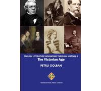 English Literature Advancing Through History 6 - The Victorian Age (Literature Series)
