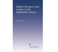 English literature and society in the eighteenth century: Volume 2