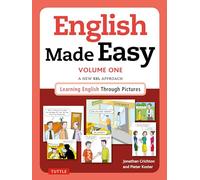English Made Easy Volume One: British Edition: A New ESL Approach: Learning English Through Pictures (Volume 1)