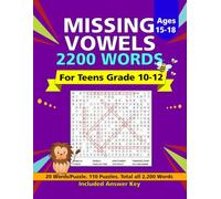 English Missing Vowels Puzzle Book: English puzzle book, Improve Vocabulary, Spelling, and Critical Thinking with Fun Word Games for Teens, Grades 10-12.