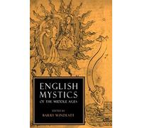 English Mystics of the Middle Ages Paperback (Cambridge English Prose Texts)