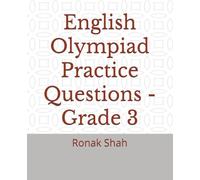 English Olympiad Practice Questions - Grade 3: English Olympiad Practice Questions - Grade 3 (English Language Mastery Series for Grades 1 to 7)