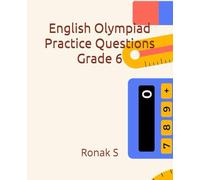 English Olympiad Practice Questions - Grade 6: English Olympiad Practice Questions - Grade 6 (School Olympiad Mastery - Grade 6)