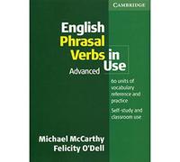 English Phrasal Verbs in Use Advanced: Book with answers (CAMBRIDGE)