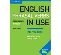 English Phrasal Verbs in Use Intermediate Book with Answers 2nd Edition | Michael Mccarthy Felicity O'dell