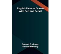 English Pictures Drawn with Pen and Pencil