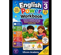 English Power Workbook, Grade 3: Common Core Reading, Vocabulary, Grammar & Writing Practice with Worked Examples, Power Tips & Full Answer Keys (Ages 8-9)