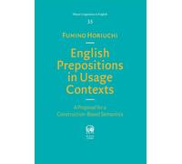 English Prepositions in Usage Contexts A Proposal for a Construction-Based Semantics