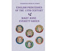 English Princesses of the 13th Century (Handshake Medieval Women)