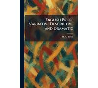 English Prose Narrative Descriptive and Dramatic