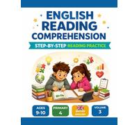 English Reading Comprehension Workbook for Ages 9-10: 10 Engaging Reading Texts, Vocabulary Activities and Comprehension Questions to Build Reading, ... Skills (British English Edition)