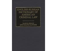 English-Russian Dictionary of American Criminal Law