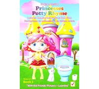 English-Russian Princesses Potty Rhyme: A Little Girls Underwear Training Pink Book -Isabella, Subtext: A Learn How to Use the Bathroom Visuals No ... (Princesses Potty Training Made Easy Series)