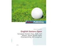 English Seniors Open: European Seniors Tour, Golf, Carl Mason, Senior British Open Championship, Bill Longmuir