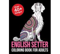 English Setter Coloring Book for Adults