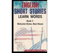 English Short Stories Learn Words: Book 1 Welcome Home New House (Title: English Vocabulary in Use (2025 Edition))